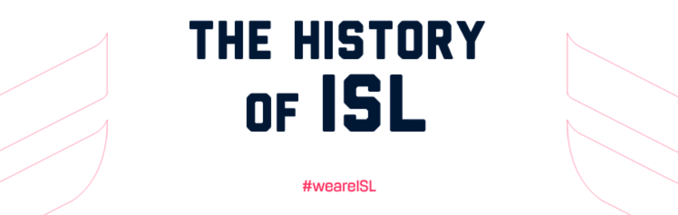 ISL History Part 3